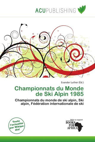 Championnats du Monde de Ski Alpin 1985