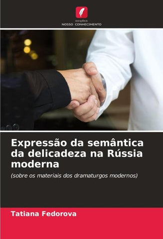 Expressão da semântica da delicadeza na Rússia moderna