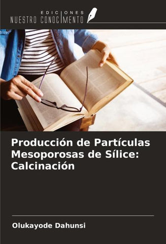 Producción de Partículas Mesoporosas de Sílice: Calcinación