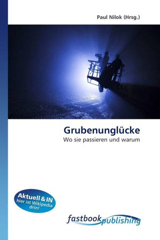 Grubenunglücke