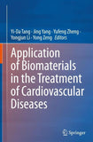 Application of Biomaterials in the Treatment of Cardiovascular Diseases