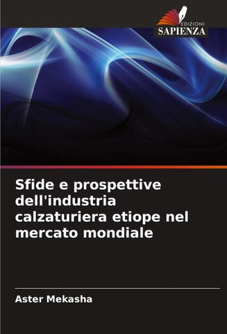 Sfide e prospettive dell'industria calzaturiera etiope nel mercato mondiale