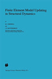 Finite Element Model Updating in Structural Dynamics