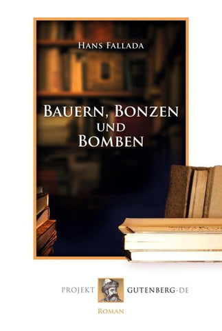 Bauern, Bonzen und Bomben
