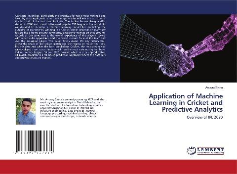 Application of Machine Learning in Cricket and Predictive Analytics