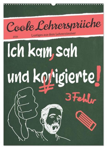 Coole Lehrersprüche (Wandkalender 2026 DIN A2 hoch), CALVENDO Monatskalender