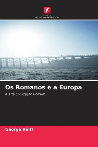 Os Romanos e a Europa