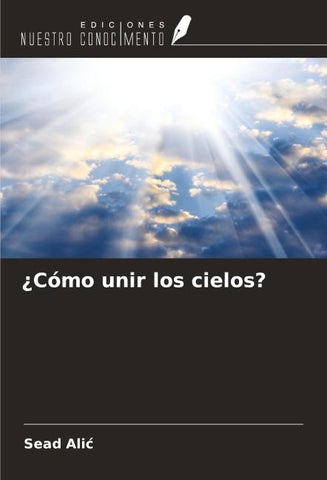 ¿Cómo unir los cielos?