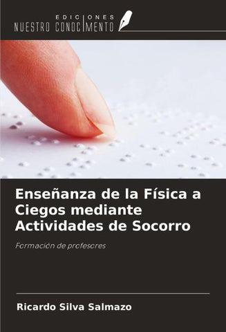 Enseñanza de la Física a Ciegos mediante Actividades de Socorro