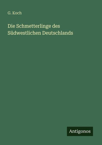 Die Schmetterlinge des Südwestlichen Deutschlands