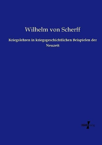 Kriegslehren in kriegsgeschichtlichen Beispielen der Neuzeit