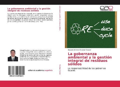 La gobernanza ambiental y la gestión integral de residuos sólidos