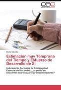 Estimación muy Temprana del Tiempo y Esfuerzo de Desarrollo de SI
