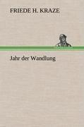 Jahr der Wandlung