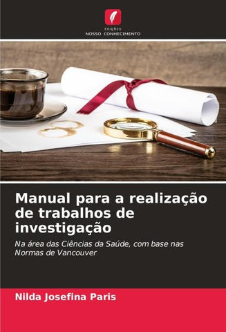 Manual para a realização de trabalhos de investigação