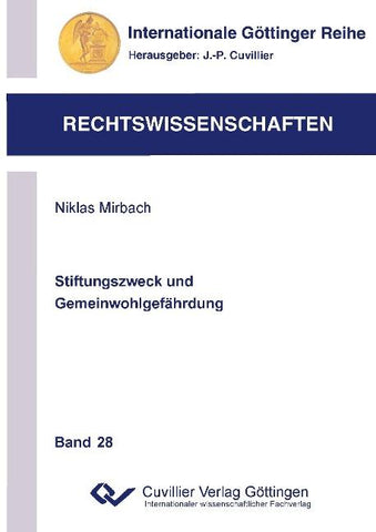 Stiftungszweck und Gemeinwohlgefährdung