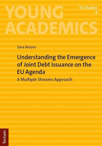 Understanding the Emergence of Joint Debt Issuance on the EU Agenda