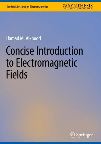 Concise Introduction to Electromagnetic Fields