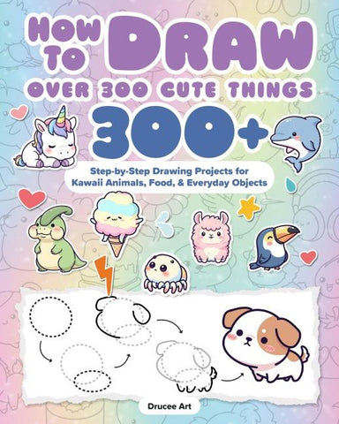 How to Draw Every Cute Thing - 300+