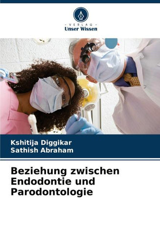 Beziehung zwischen Endodontie und Parodontologie