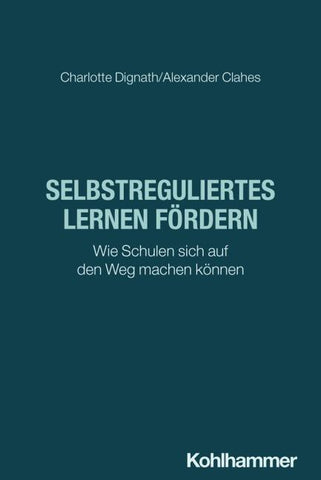 Selbstreguliertes Lernen fördern