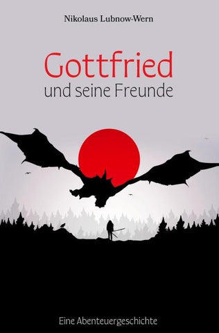 Gottfried und seine Freunde