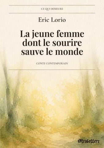 La jeune femme dont le sourire sauve le monde