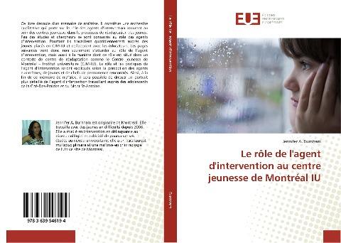 Le rôle de l'agent d'intervention au centre jeunesse de Montréal IU