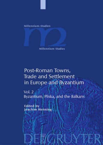 Byzantium, Pliska, and the Balkans