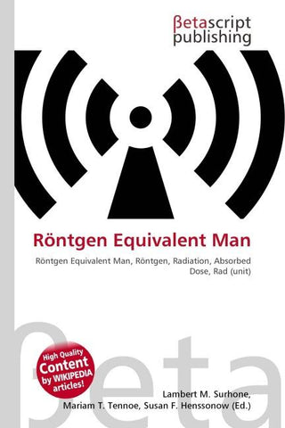 Röntgen Equivalent Man
