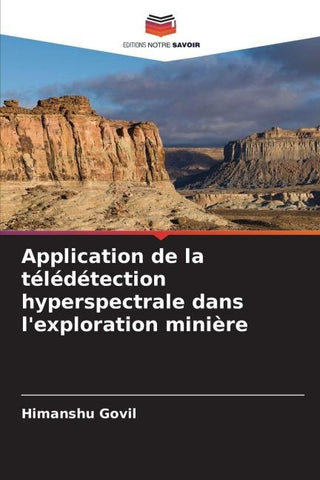 Application de la télédétection hyperspectrale dans l'exploration minière