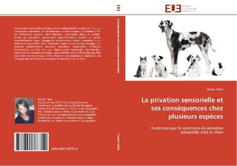 La privation sensorielle et ses conséquences chez plusieurs espèces
