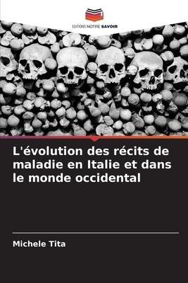 L'évolution des récits de maladie en Italie et dans le monde occidental