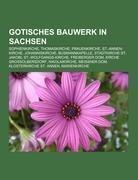 Gotisches Bauwerk in Sachsen
