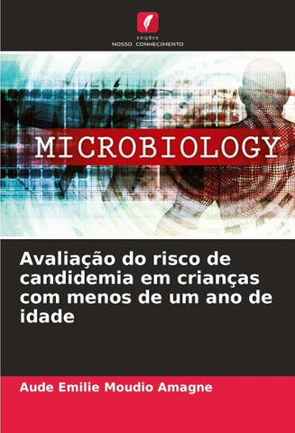 Avaliação do risco de candidemia em crianças com menos de um ano de idade