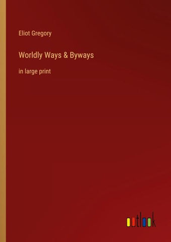 Worldly Ways & Byways