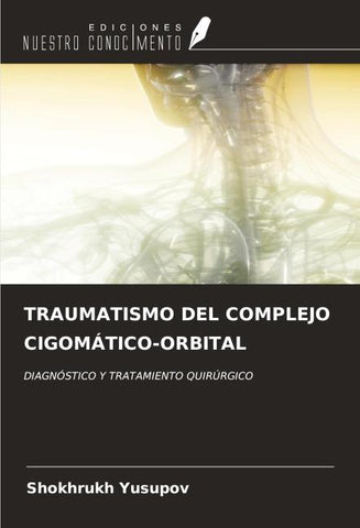 TRAUMATISMO DEL COMPLEJO CIGOMÁTICO-ORBITAL