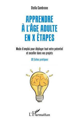 Apprendre à l'âge adulte en X étapes