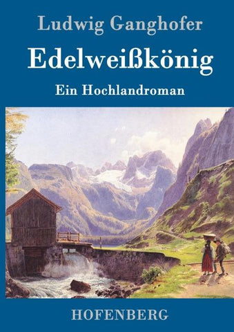 Edelweißkönig