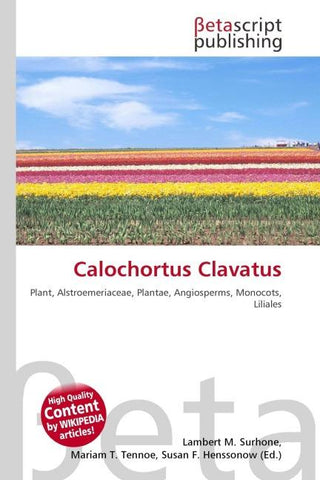 Calochortus Clavatus