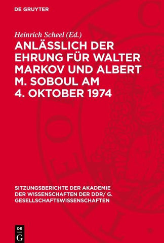 Anläßlich der Ehrung für Walter Markov und Albert M. Soboul am 4. Oktober 1974