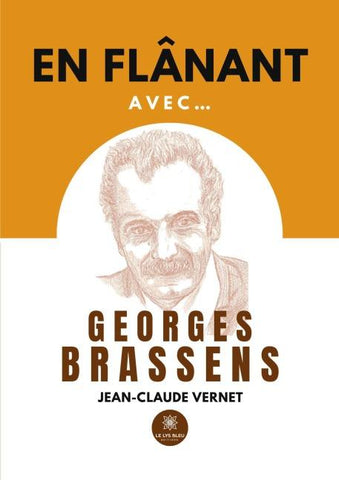 En flânant avec... Georges Brassens