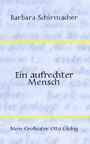 Ein aufrechter Mensch