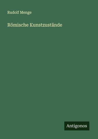 Römische Kunstzustände