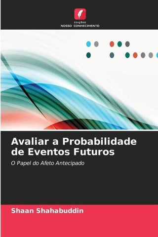 Avaliar a Probabilidade de Eventos Futuros