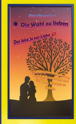 Die Wahl zu lieben