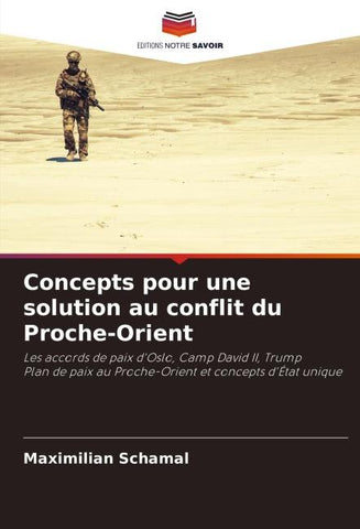 Concepts pour une solution au conflit du Proche-Orient