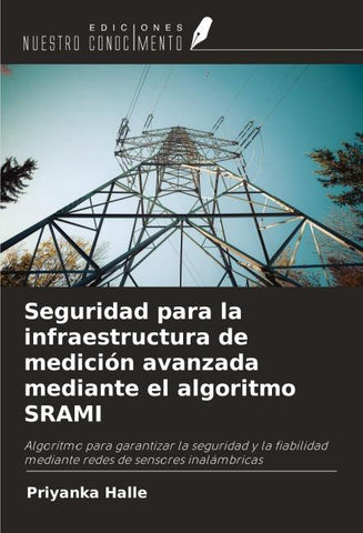 Seguridad para la infraestructura de medición avanzada mediante el algoritmo SRAMI