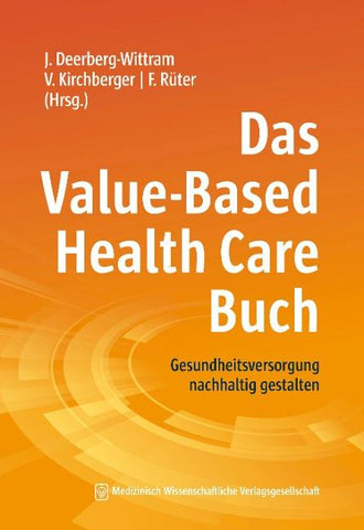 Das Value-Based Health Care Buch