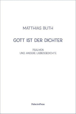 Gott ist der Dichter